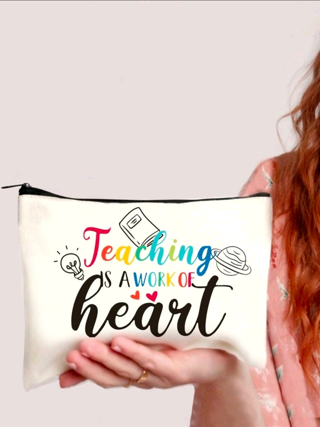 Teaching is work of heart pouch for teacher appreciation week 1pc