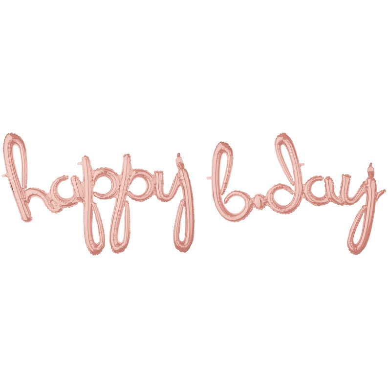 Happy birthday cursive air filled rose Gold