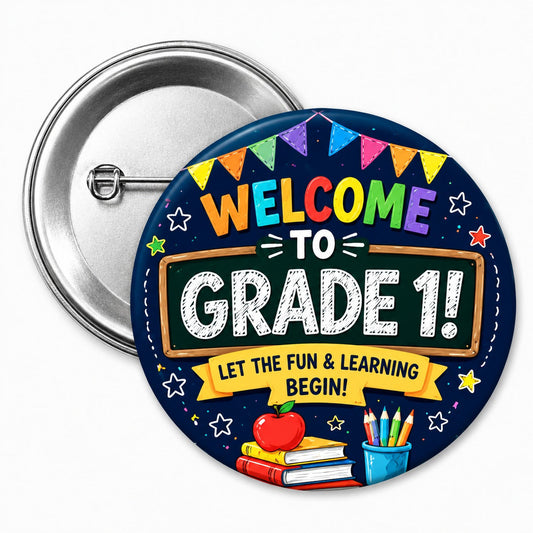 Welcome To Grade-1 Badge